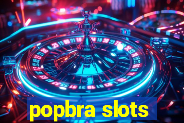 popbra slots